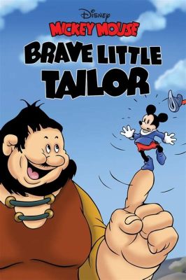 The Brave Little Tailor Unveiling Themes of Courage and Humility Through a Witty Fable!